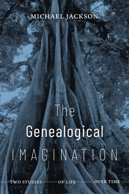 Genealogical Imagination: Two Studies of Life over Time