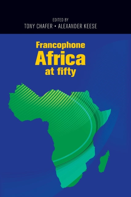 Francophone Africa at Fifty