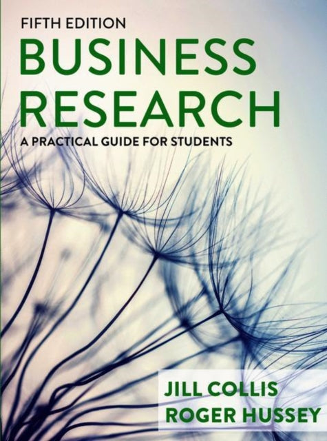 Business Research: A Practical Guide for Students