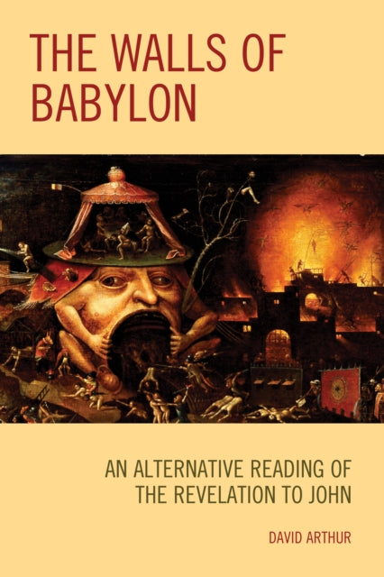 Walls of Babylon: An Alternative Reading of the Revelation to John