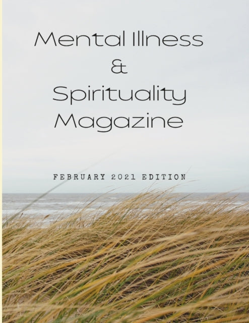 Mental Illness &: Spirituality