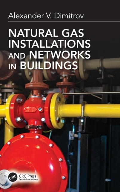 Natural Gas Installations and Networks in Buildings