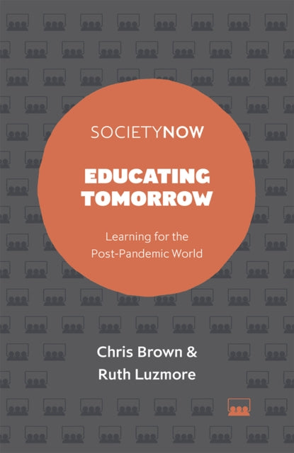 Educating Tomorrow: Learning for the Post-Pandemic World