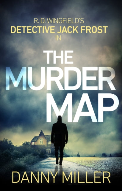 Murder Map: DI Jack Frost series 6