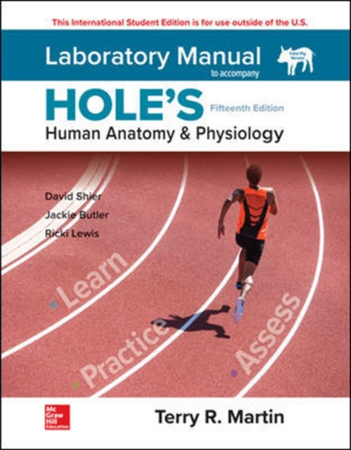 ISE Laboratory Manual for Hole's Human Anatomy & Physiology Fetal Pig Version