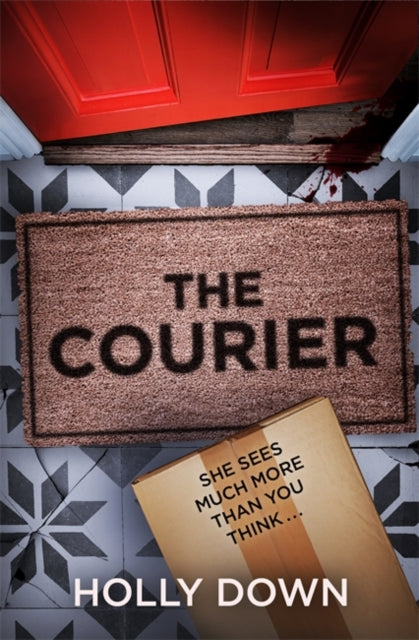 Courier: The most gripping, page-turning psychological suspense of 2021