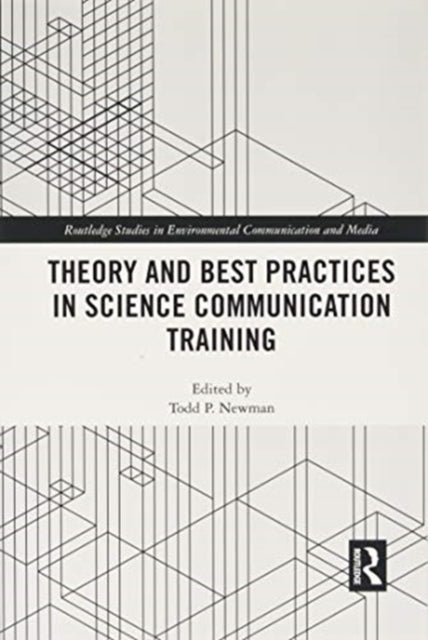 Theory and Best Practices in Science Communication Training