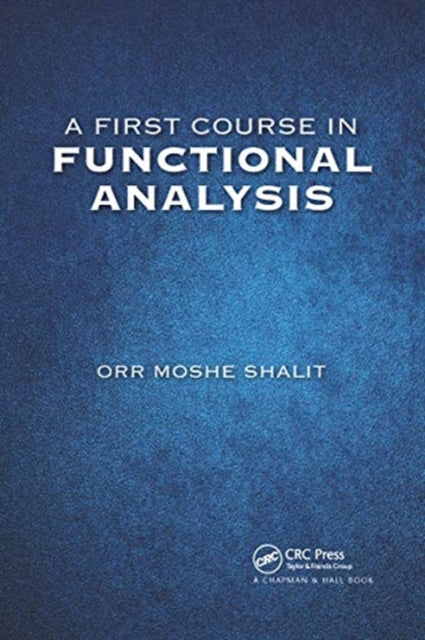 First Course in Functional Analysis