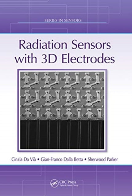 Radiation Sensors with 3D Electrodes