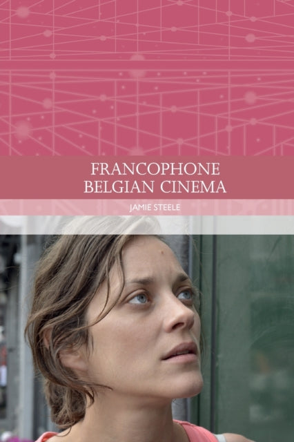 Francophone Belgian Cinema