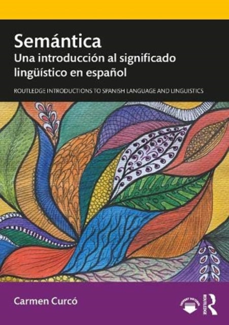 Semantica: Una introduccion al significado linguistico en espanol