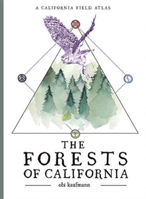 Forests of California: A California Field Atlas