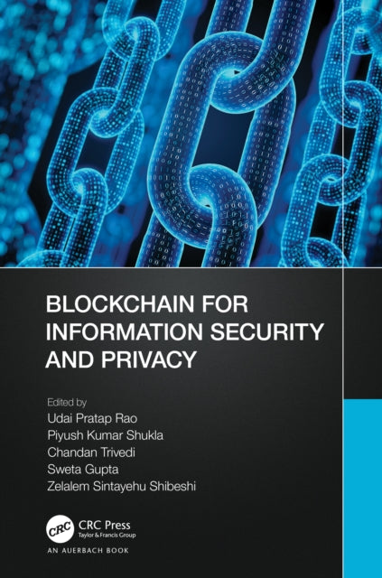 Blockchain for Information Security and Privacy