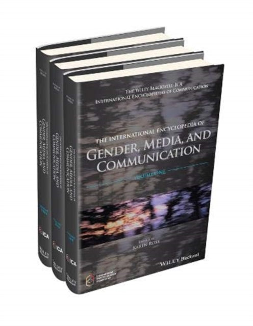 International Encyclopedia of Gender, Media, and Communication: 3 Volume Set