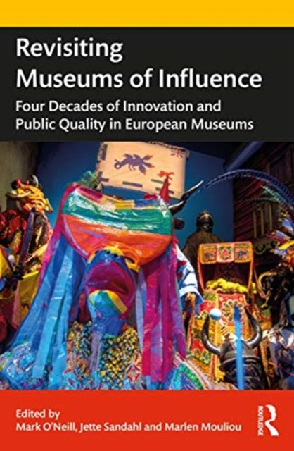 Revisiting Museums of Influence: Four Decades of Innovation and Public Quality in European Museums