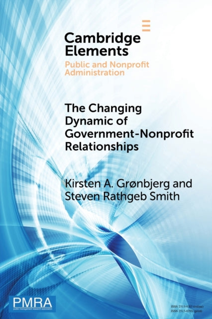 Changing Dynamic of Government-Nonprofit Relationships: Advancing the Field(s)