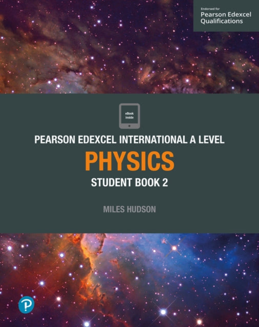 Pearson Edexcel International A Level Physics Student Book