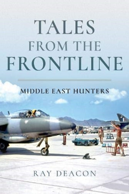 Tales from the Frontline - Middle East Hunters