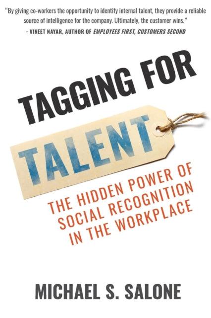 Tagging for Talent: The Hidden Power of Social Recognition in the Workplace