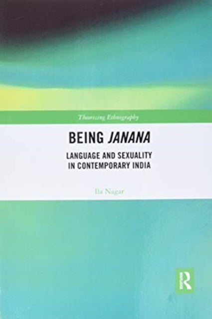 Being Janana: Language and Sexuality in Contemporary India