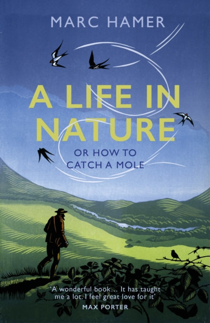 Life in Nature: Or How to Catch a Mole