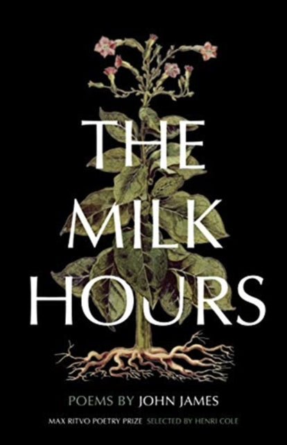 Milk Hours: Poems