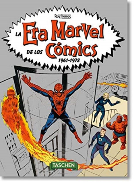 Marvel Age of Comics 1961-1978. 40th Anniversary Edition