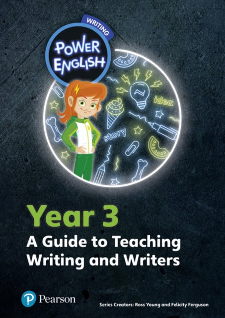 Power English: Writing Teacher's Guide Year 3