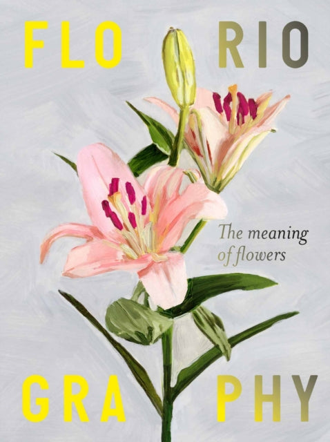 Floriography: The Meaning of Flowers