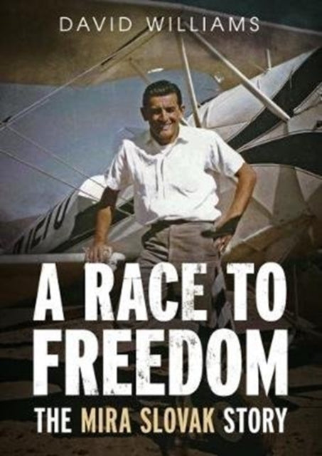 Race to Freedom: The Mira Slovak Story