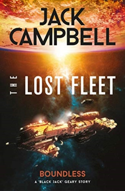 Lost Fleet: Outlands - Boundless: Boundless