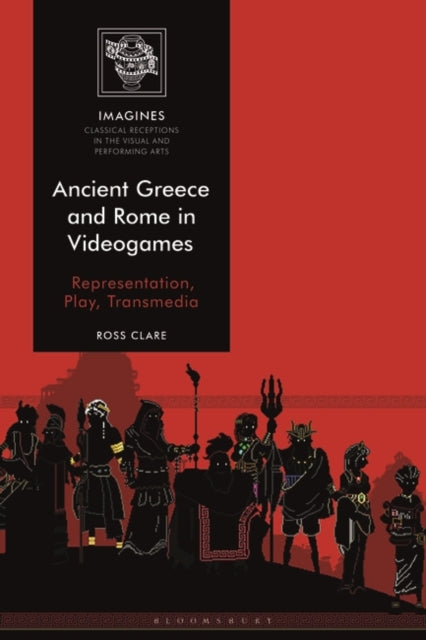 Ancient Greece and Rome in Videogames: Representation, Play, Transmedia