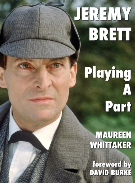 Jeremy Brett - Playing A Part