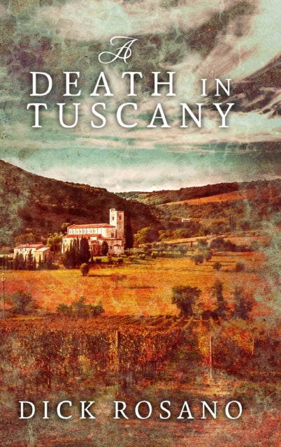 Death In Tuscany: Large Print Hardcover Edition