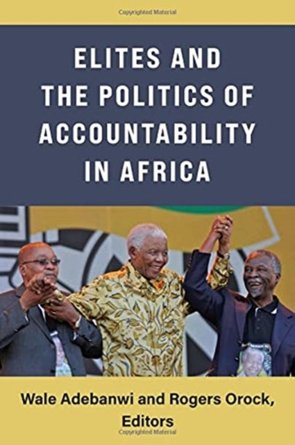 Elites and the Politics of Accountability in Africa