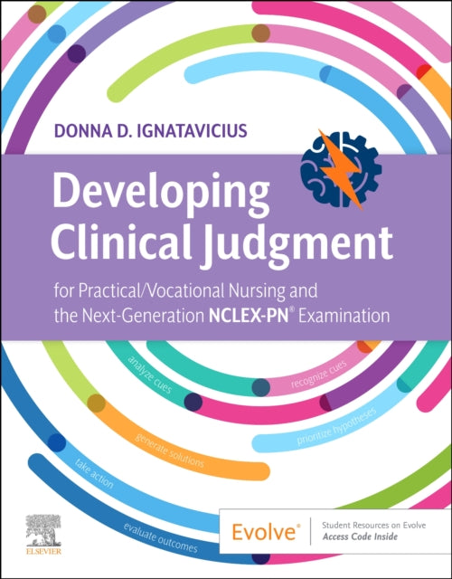 Developing Clinical Judgment for Practical/Vocational Nursing and the Next-Generation NCLEX-PN (R) Examination