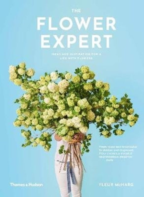 Flower Expert: Ideas and inspiration for a life with flowers