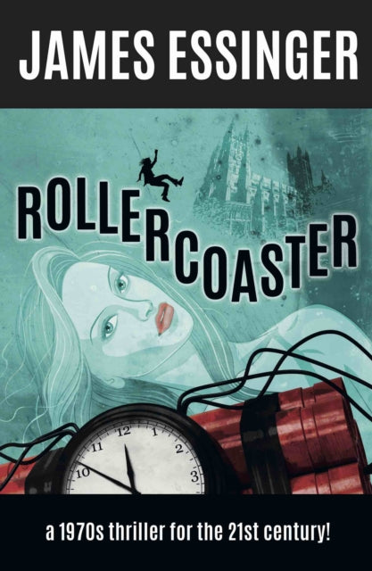 Rollercoaster: a 1970s comedy thriller for the 21st century!