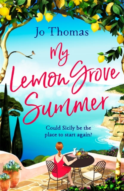 My Lemon Grove Summer: Escape to Sicily and reveal its secrets in this perfect summer read