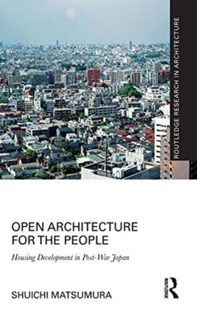 Open Architecture for the People: Housing Development in Post-War Japan