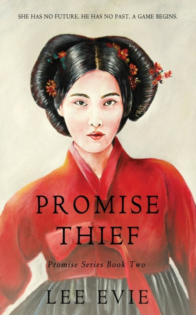 Promise Thief: A dark romantic story of old Korea