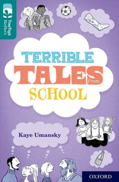Oxford Reading Tree TreeTops Reflect: Oxford Level 16: Terrible Tales From School