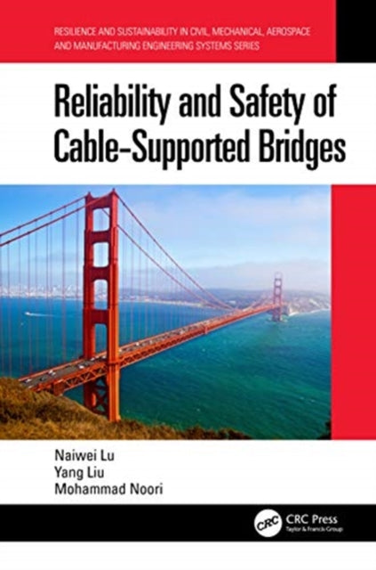 Reliability and Safety of Cable-Supported Bridges