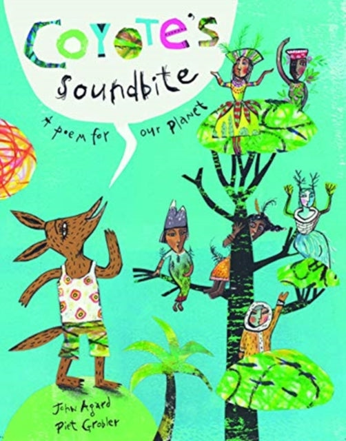 Coyote's Soundbite: A Poem for Our Planet