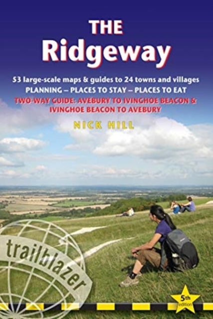 Ridgeway: 53 large-scale maps & guides to 24 towns and villages, Avebury to Ivinghoe Beacon and Ivinghoe Beacon to Avebury