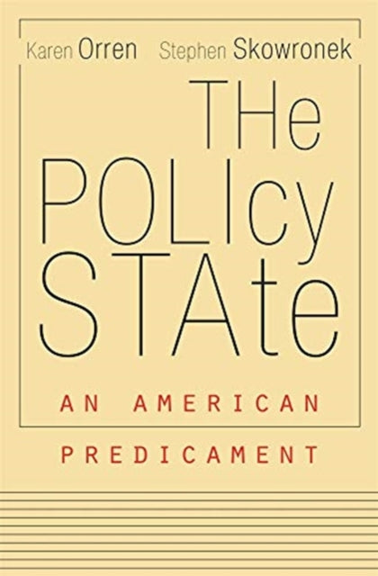 Policy State: An American Predicament