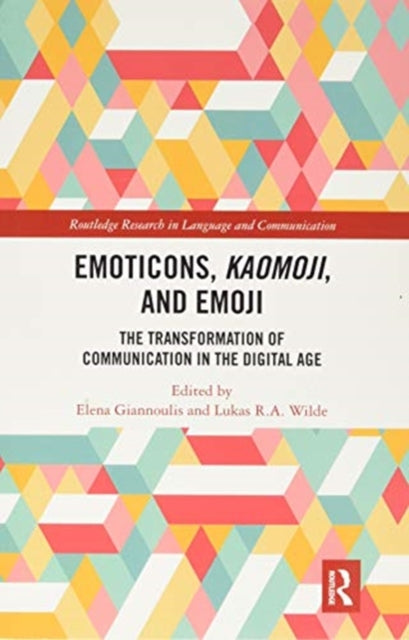 Emoticons, Kaomoji, and Emoji: The Transformation of Communication in the Digital Age