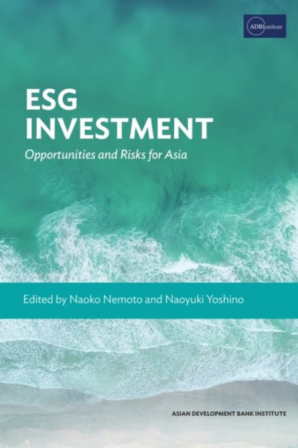 ESG Investment: Opportunities and Risks for Asia