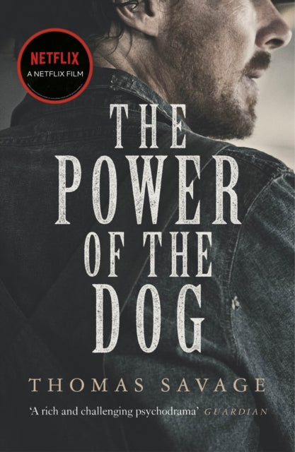 Power of the Dog: SOON TO BE A NETFLIX FILM STARRING BENEDICT CUMBERBATCH