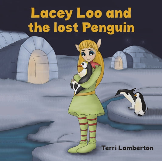 Lacey Loo and the Lost Penguin